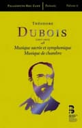 Pikkukuva 1 / 2: Dubois Théodore - Musique Sacrée Et Symphonique
