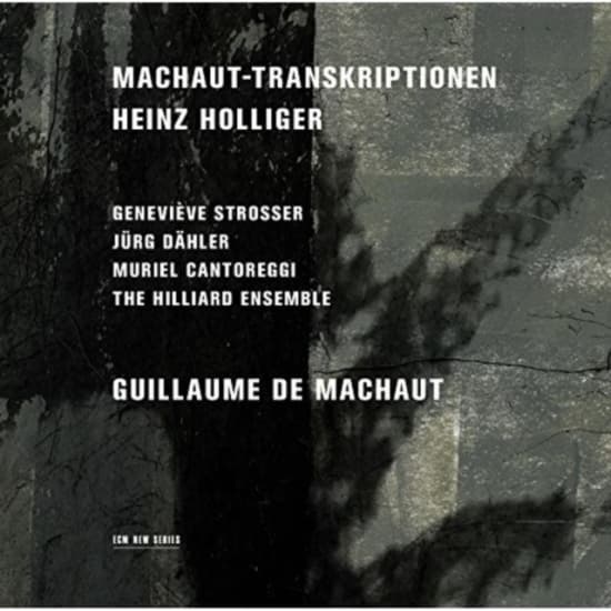 M.Cantoreggi G.Strosser J.Dähler - Machaut-Transkriptionen (CD)