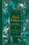 Pikkukuva 1 / 2: Dukas Paul - Cantates, Choeurs Et Musique Sympho