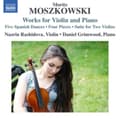 Pikkukuva 1 / 2: Moszkowski Moritz - Works For Violin And Piano (CD)