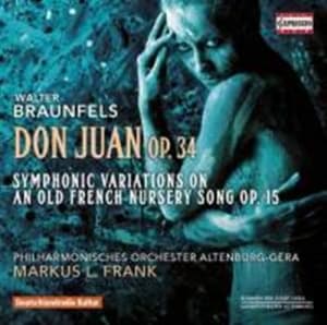 Braunfels Walter - Don Juan, Op. 34 (CD)