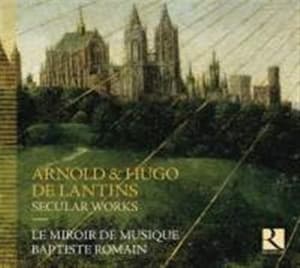 Lantins Arnold De & Lantins Hugo - Secular Works (CD)