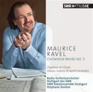 Ravel Maurice - Complete Orchestral Works, Vol. 3 (CD)