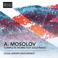 Mosolov Alexander - Complete Works For Solo Piano (CD)