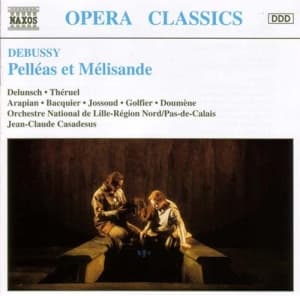 Debussy Claude - Pelleas & Melisande (CD)