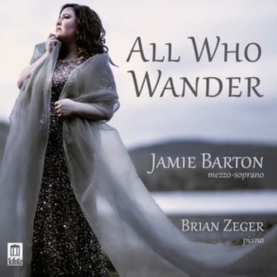 Jamie Barton Brian Zeger - All Who Wander (CD)