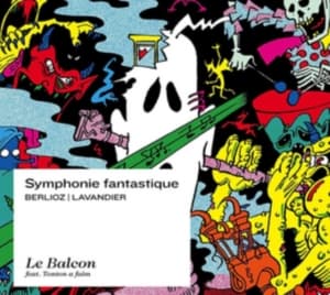 Le Balcon Maxime Pascal - Symphonie Fantastique (CD)