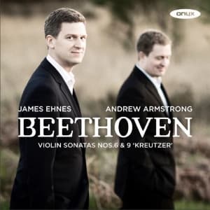 Ehnes James Armstrong Andrew - Violin Sonatas Nos. 6 & 9 (CD)