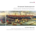 Miniatyrbillede 1 af 2: La Porta Musicale Anke Dennert Ga - Klingende Hamburgensien (The Sound (CD)