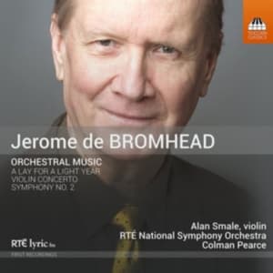 Bromhead Jerome De - Orchestral Music (CD)