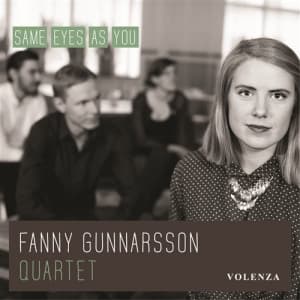 Gunnarsson Fanny Quartet - Same Eyes As You (CD)