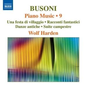 Busoni Ferruccio - Piano Music, Vol. 9 (CD)