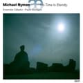 Miniatyrbillede 1 af 2: Nyman Michael - No Time In Eternity (CD)