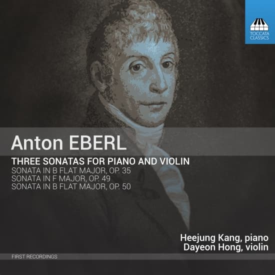 Eberl Anton - Three Sonatas For Piano And Violin (CD)