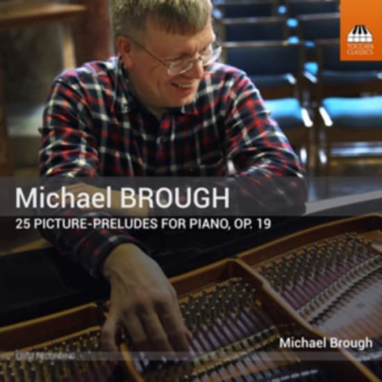 Brough Michael - 25 Picture-Preludes For Piano, Op. (CD)