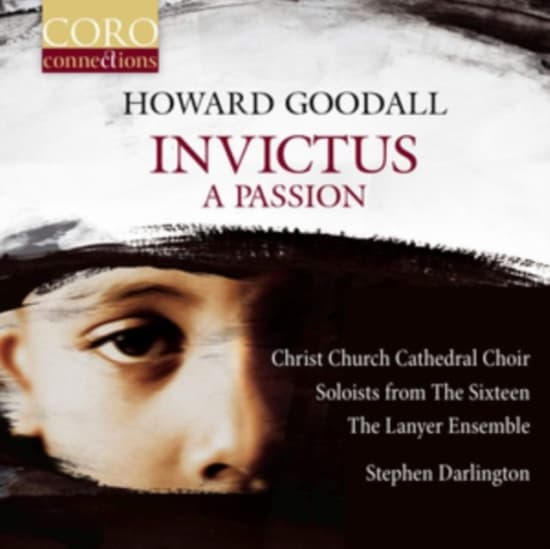 Goodall Howard - Invictus: A Passion (CD)