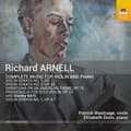 Pikkukuva 1 / 2: Arnell Richard - Complete Music For Violin And Piano (CD)