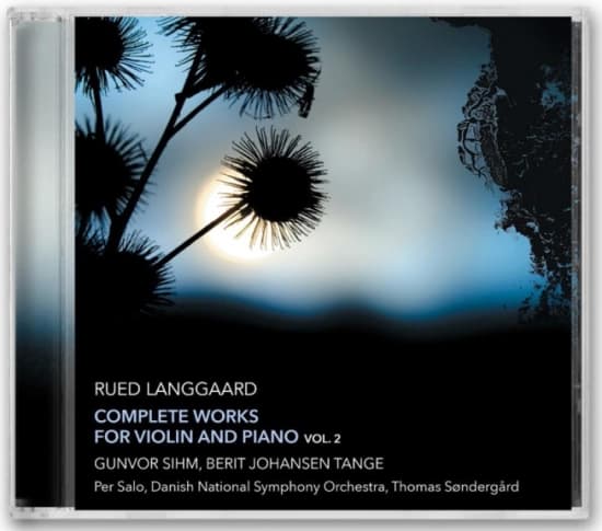 Rued Langgaard - Complete Works For Violin And Piano (CD)
