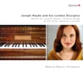 Miniatyrbilde 2 av 2: Haydn Joseph Haigh Thomas Latro - Joseph Haydn And His London Discipl (CD)