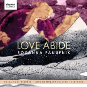 Panufnik Roxanna - Love Abide (CD)