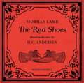 Pikkukuva 2 / 2: Siobhan Lamb - The Red Shoes (CD)