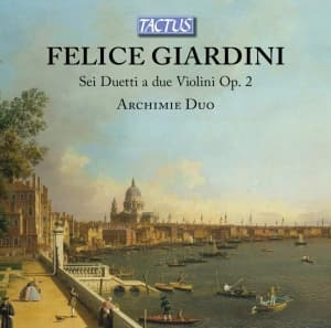 Giardini Felice - Sei Duetti A Due Violini Op. 2 (CD)