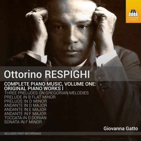 Respighi Ottorino - Complete Piano Music, Vol. 1 (CD)