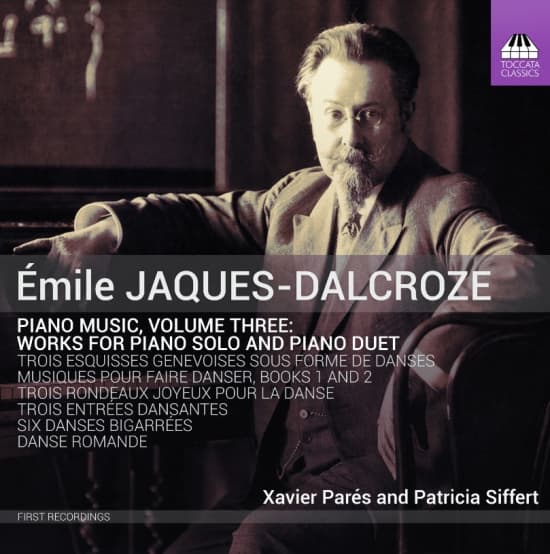 Jaques-Dalcroze Émile - Piano Music, Vol. 3 (CD)