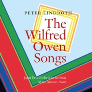 Lindroth Peter - The Wilfred Owen Songs (CD)