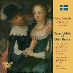 Vogler G J - Gustaf Adolf Och Ebba Brahe (CD)