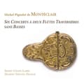 Pikkukuva 1 / 2: Michel Pignolet De Monteclair - Monteclair / Six Concerts À Deux (CD)