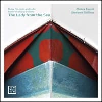 Zanisi Chiara Sollima Giovanni - The Lady From The Sea - Duos For Vi (CD)