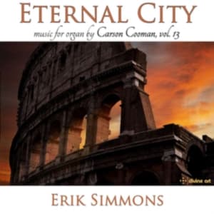 Cooman Carson - Organ Music, Vol. 13 - Eternal City (CD)