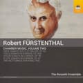 Pikkukuva 1 / 2: Fürstenthal Robert - Complete Chamber Music, Vol. 2 (CD)