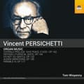 Pikkukuva 1 / 2: Persichetti Vincent - Organ Music (CD)