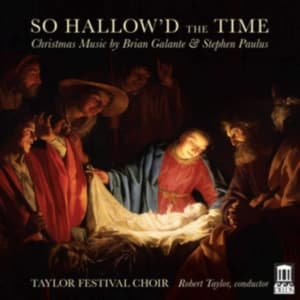 Galante Brian Paulus Stephen - So Hallow'd The Time - Christmas Mu (CD)