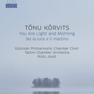 Korvits Tonu - You Are Light & Morning (CD)