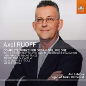 Ruoff Axel - Complete Works For Organ, Vol. 1 (CD)