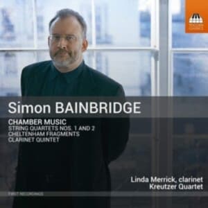 Bainbridge Simon - Chamber Music (CD)