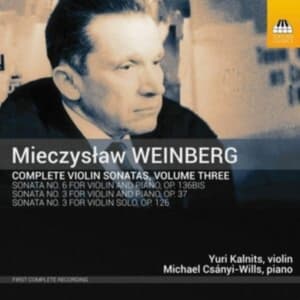 Weinberg Mieczyslaw - Complete Violin Sonatas, Vol. 3 (CD)