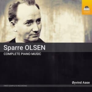 Olsen Carl Gustav Sparre - Complete Piano Music (CD)