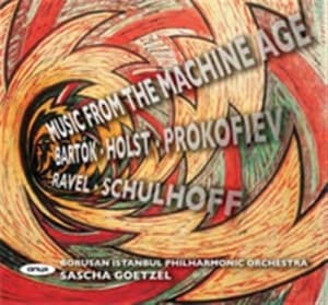 Bartok / Holst / Ravel - Music From The Machine Age (CD)