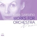Pikkukuva 1 / 2: Kaija Saariaho - Works For Orchestra (CD)