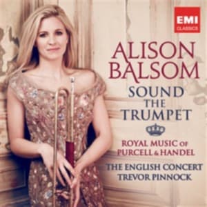 Alison Balsom - Sound The Trumpet - Royal Musi (CD)
