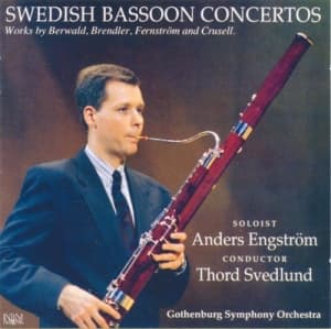 Berwald Brendler Fernström Crusell - Swedish Bassoon Concertos (CD)