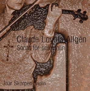 Allgén Claude Loyola - Sonat För Soloviolin (CD)