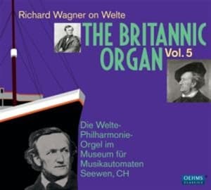 Richard Wagner - The Britannic Organ Vol 5 (CD)