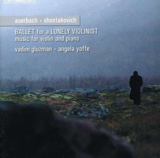 Auerbach/Shostakovich - Ballad For A Lonely Violinist (CD)