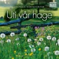 Miniatyrbild 1 av 2: Various/ Svenska Körfavoriter - Uti Vår Hage (CD)