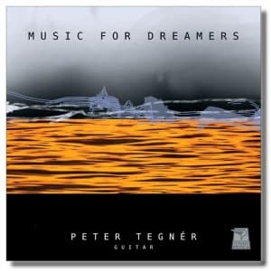 Peter Tegnér - Music For Dreamers (CD)